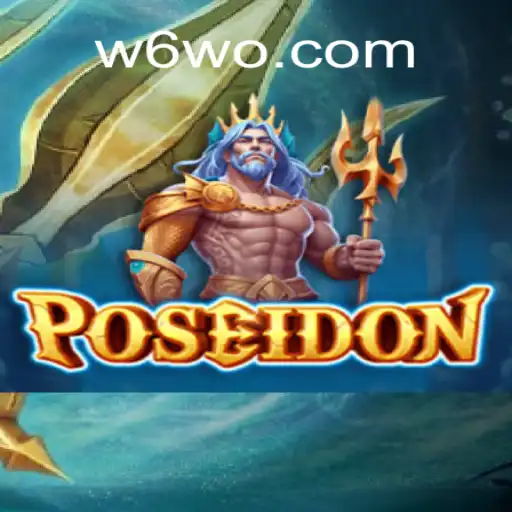 Descubra Poseidon: O Novo Jogo Emocionante do W6W0.COM